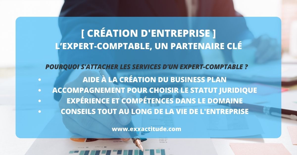 expert-comptable partenaire clé lors d'une création entreprise