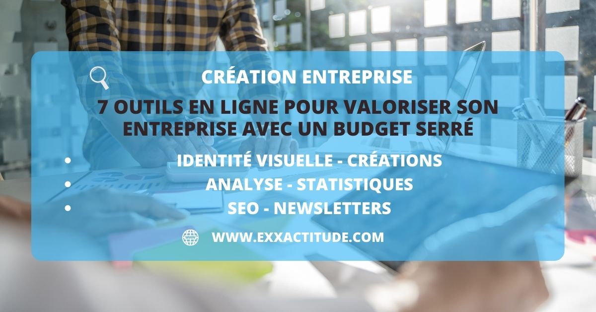 outils en ligne pas chers pour valoriser son entreprise