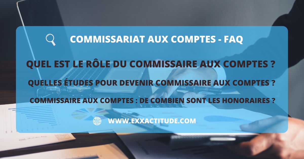 définition commissaire aux comptes + FAQ