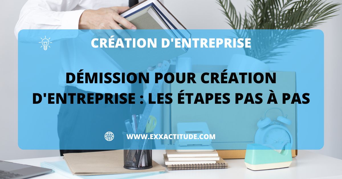 démission pour création d'entreprise